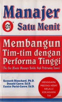 Manajer Satu Menit Membangun Tim-Tim Dengan Performa Tinggi (The One Minute Manager Builds High Performing Teams