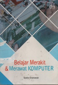 Belajar Merakit Dan Merawat Komputer