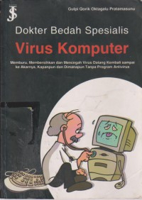 Dokter Bedah Spesialis Virus Komputer