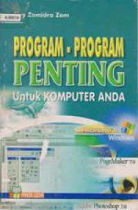 Program-Program Penting Untuk Komputer Anda