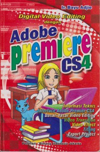 Digital Video Editing Dengan Adobe Premiere Cs4