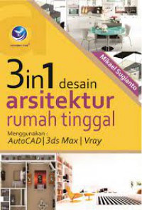 3 In 1 Desain Arsitektur Rumah Tinggal