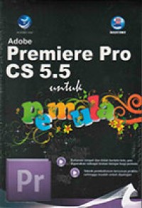 Adobe Premiere Pro CS 5.5 Untuk Pemula