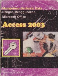 Buku Latihan Aplikasi Database Pribadi Dengan Microsoft Office Access 2003