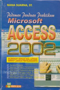 Pedoman Panduan Praktikum Microsoft Access 2002