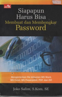 Siapapun Harus Bisa Membuat Dan Membongkat Password