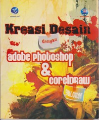 Kreasi Desain Dengan Adobe Photoshop & Coreldraw