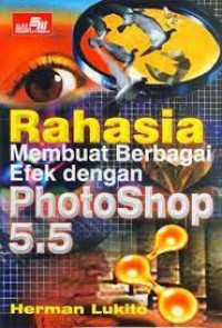 Rahasia Membuat Berbagai Efek Dengan Photoshop 5.5