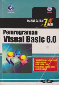 Mahir Dalam 7 Hari Pemrograman Visual Basic 6.0