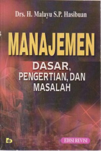 Manajemen : Dasar, Pengertian Dan Masalah