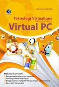 Teknologi Virtualisasi Menggunakan Virtual PC