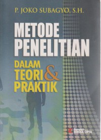 Metode penelitian dalam teori dan praktik