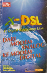 X-DSL - Dari Modem Analog Ke Modem Digital