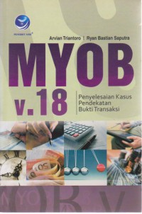 MYOB V.18 : Penyelesaian kasus Pendekatan bukti transaksi