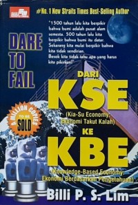 Berani Gagal Dari KSE Ke KBE