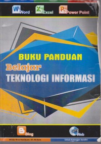 Buku Panduan Belajar Teknologi Informasi