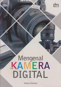 Mengenal Kamera digital