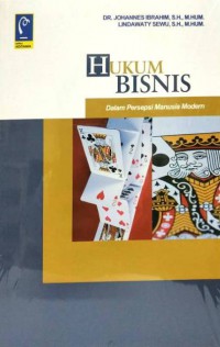 Hukum Bisnis : Dalam Persepsi Manusia Modern