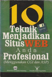 10 Teknik Menjadikan Situs Web Anda Profesional