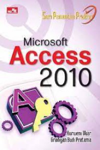 Seri Penuntun Praktis Microsoft Access 2010