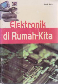 Elektronik di Rumah kita