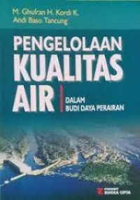 Pengelolaan Kualitas Air Dalam Budi Daya Perairan