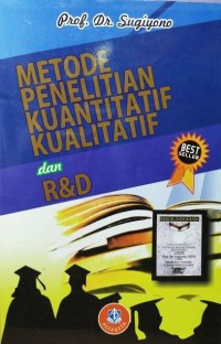 Metode Penelitian Kuantitatif, kualitatif Dan R&D