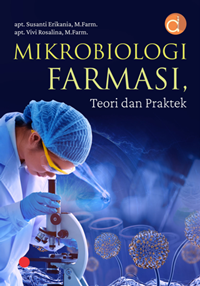 Mikrobiologi Farmasi : Teori Dan Praktek