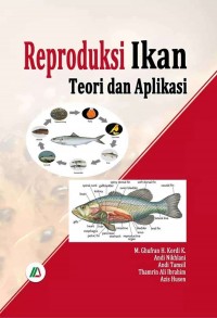 Reproduksi Ikan : Teori Dan Aplikasinya