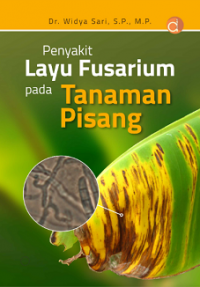 Penyakit Layu Fusarium Pada Tanaman Pisang