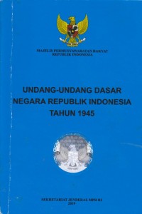 Undang-Undang Dasar Negara Republik Indonesia Tahun 1945