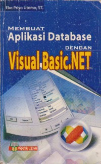 Membuat Aplikasi Database Dengan Visual Basic.NET