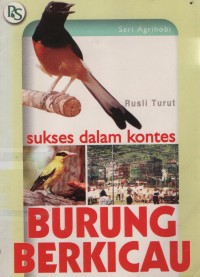 Sukses Dalam Kontes Burung Berkicau