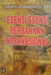 Esensi-Esensi Perbankan Internasional