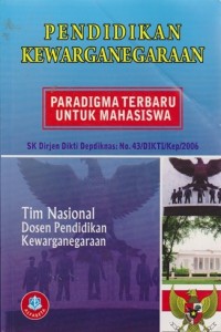 Pendidikan Kewarganegaraan : Paradigma Terbaru Untuk Mahasiswa