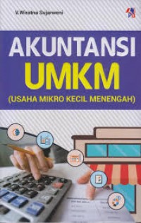 Akuntansi UMKM : Usaha Mikro Kecil Menengah