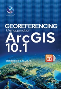 Georeferencing Menggunakan ArcGIS 10.1