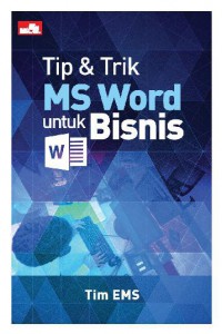 Tips Dan Trik Ms Word Untuk Bisnis