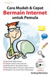 Cara Mudah Dan Cepat Bermain Internet Untuk Pemula