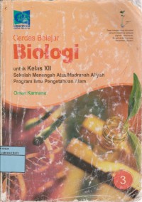 Cerdas Belajar Biologi: Untuk Kelas XII SMA/MA Program IPA