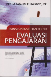 Prinsip-Prinsip Dan Teknik Evaluasi Pengajaran