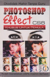 Photoshop Effect CS6 Khusus Untuk Pemula