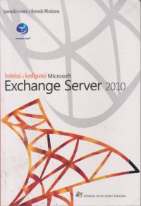 Instalasi Dan Konfigurasi Microsoft Exchange Server 2010