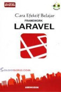 Cara Efektif Belajar  Framework Laravel