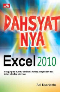 Dahsyatnya Excel 2010