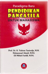 Paradigma Baru Pendidikan Pancasila Untuk Mahasiswa