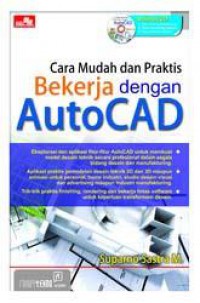 Cara Mudah Dan Praktis Bekerja Dengan Autocad