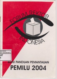 Buku Panduan Pemantauan Pemilu 2004