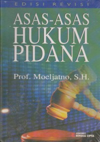 Asas-Asas Hukum Pidana : Edisi Revisi