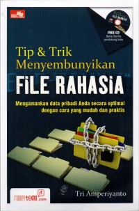 Tip Dan Trik Menyembunyikan File Rahasia